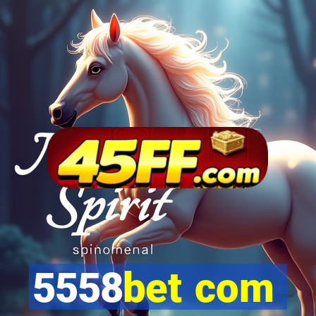 5558bet com